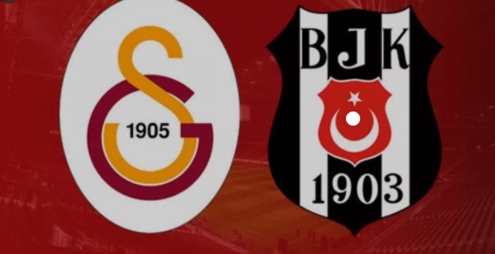 Galatasaray - Beşiktaş Maçı Ne Zaman?